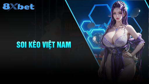How to do an Accurate Vietnam Football Odds Analysis Guide with 8XBet