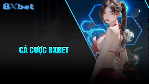8xbetvn.net – What is Betting? Popular Betting Types Today