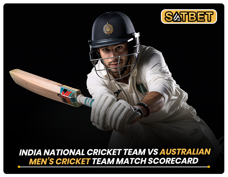 India National Cricket Team vs Australian Men’s Cricket Team Match Scorecard