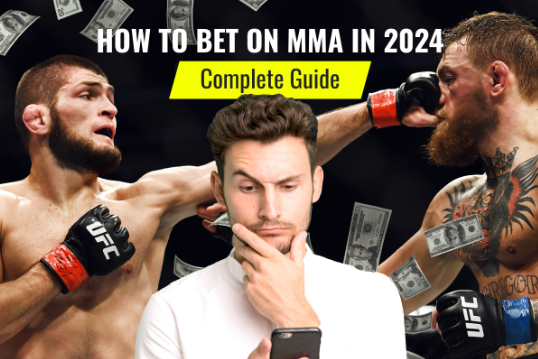 How to Bet on MMA in 2024 – Complete Guide