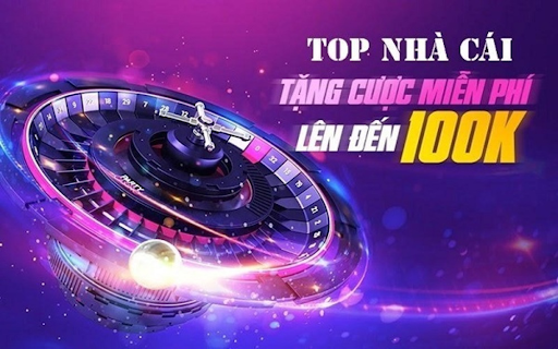 Nhà cái tặng tiền – Cơ hội nhận thưởng lớn từ cacnhacaimoi.com